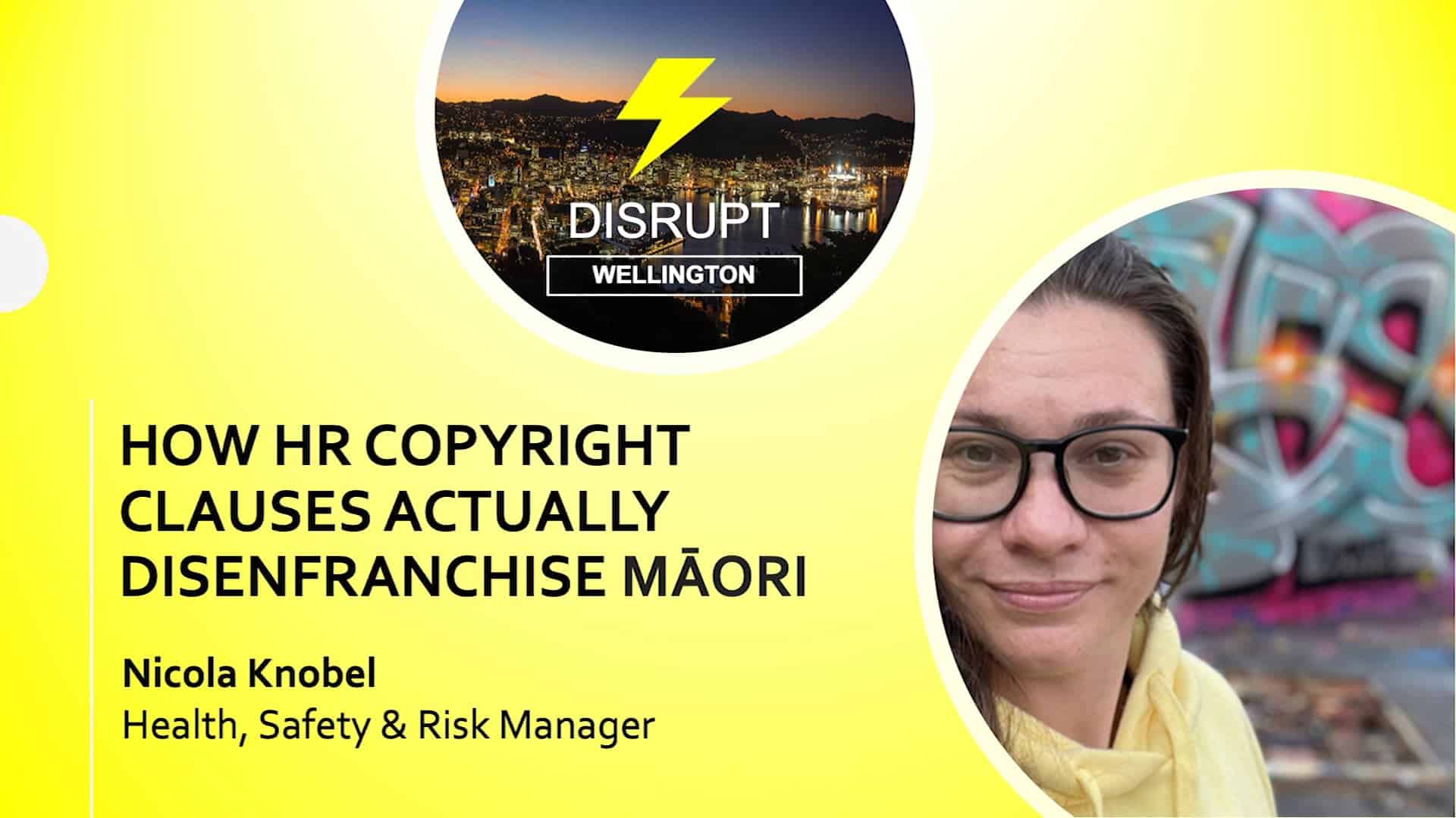 How HR Copyright Clauses Actually Disenfranchise Māori Nicola Knobel