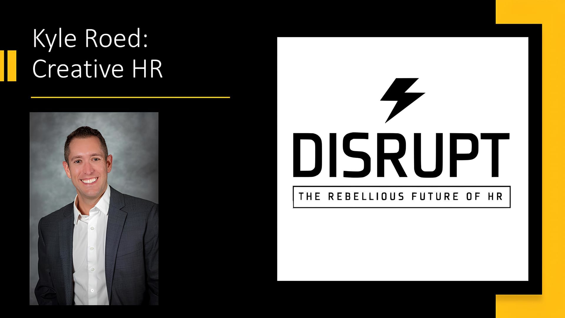 Creative HR | Kyle Roed | DisruptHR Talks - DisruptHR